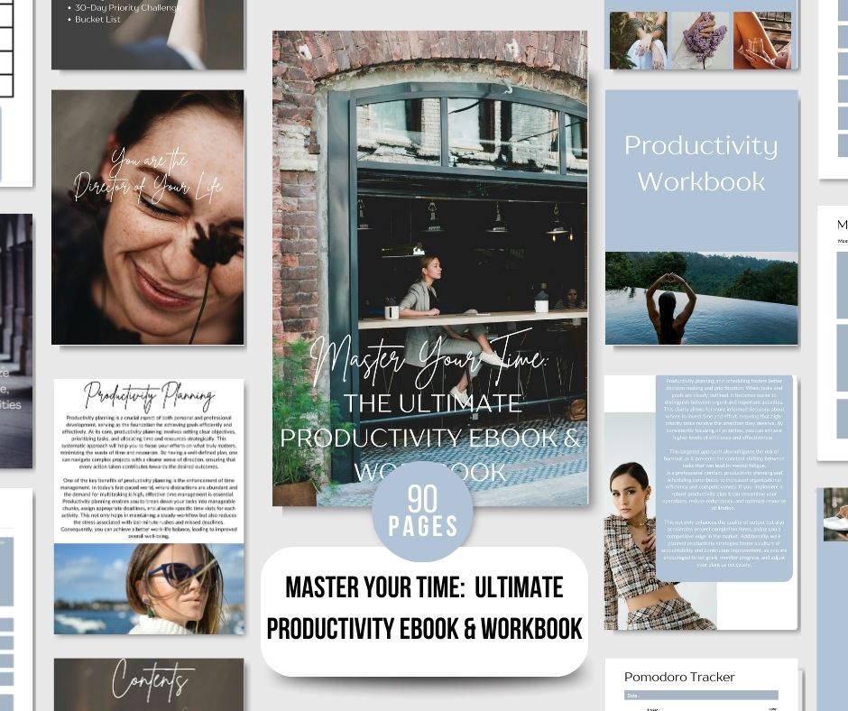 Master Your Time:  The Ultimate Productivity Ebook & Workbook